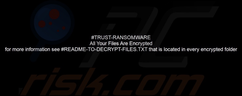 TRUST FILES ransomware Hintergrundbild